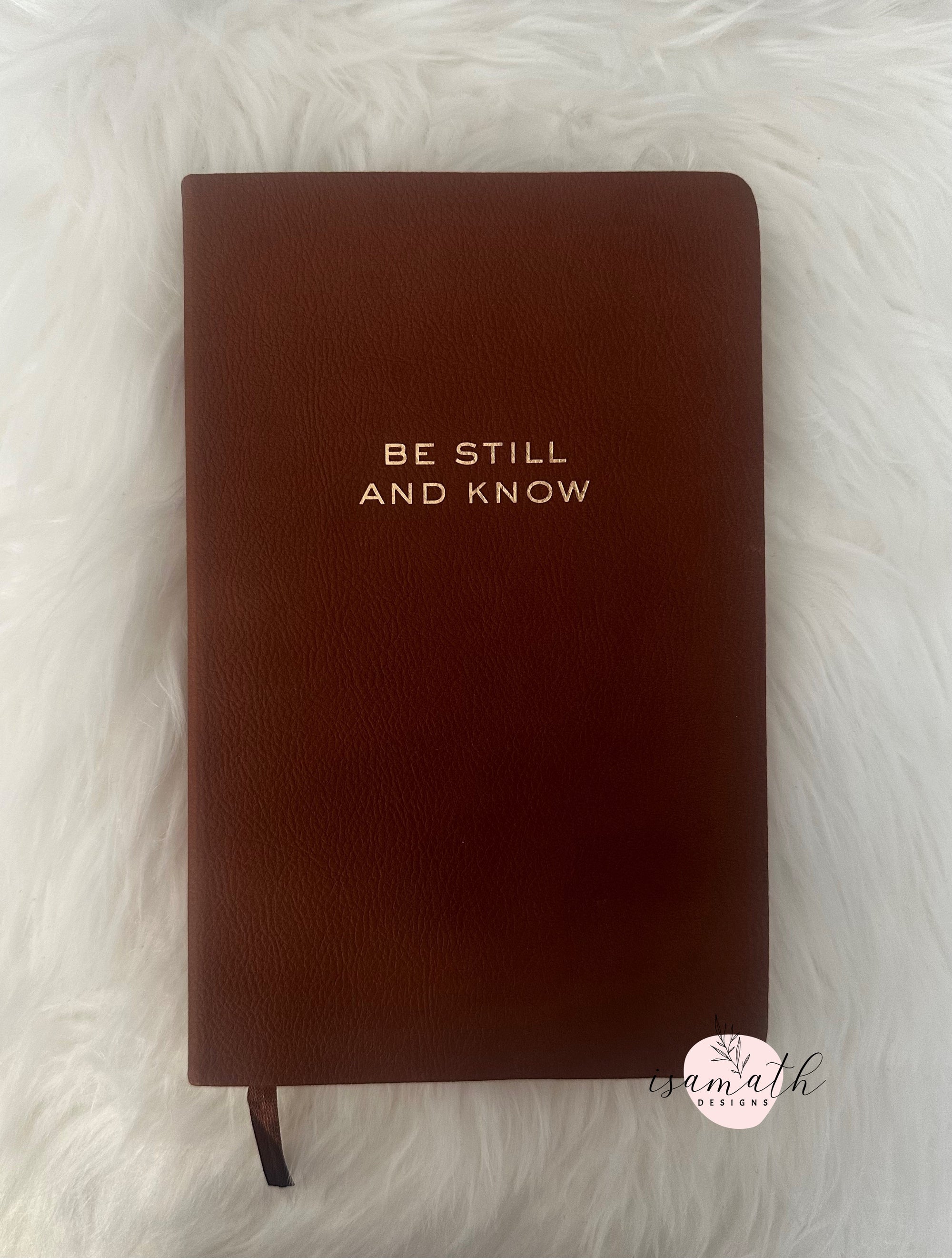 Be Still and Know Journal
